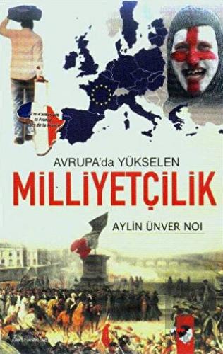 Avrupa\'da Yükselen Milliyetçilik
