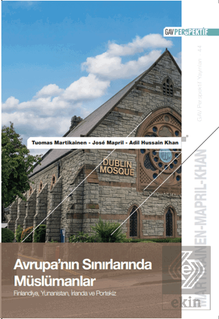 Avrupanın Sınırlarında Müslümanlar: Finlandiya, Yunanistan, İrlanda ve