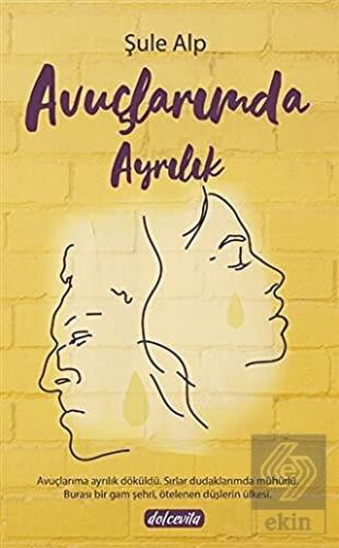 Avuçlarımda Ayrılık