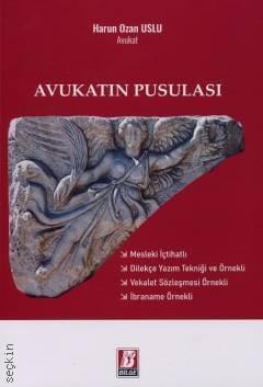 Avukatın Pusulası Harun Ozan Uslu Bilge Yayınevi Satın Al - ekinkitap.