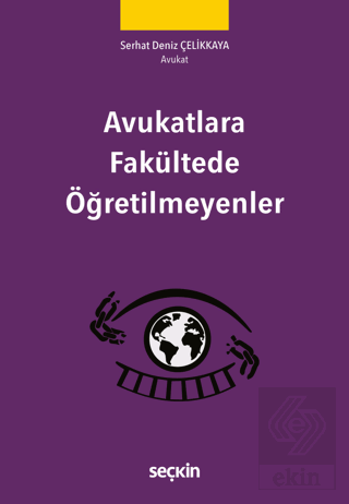Avukatlara Fakültede Öğretilmeyenler
