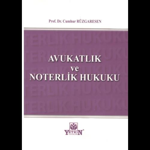 Avukatlık ve Noterlik Hukuku