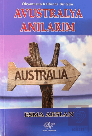 Avustralya Anılarım