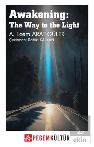 Awakening: The Way to the Light