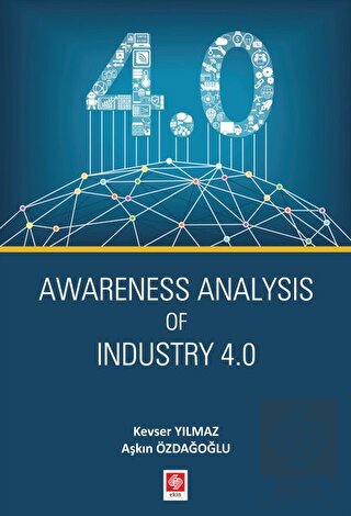 Awareness Analysis of Industry 4.0 Kevser Yılmaz