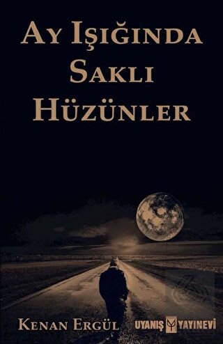 Ay Işığında Saklı Hüzünler