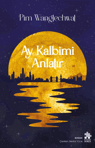 Ay Kalbimi Anlatır