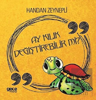 Ay Kılık Değiştirebilir mi?