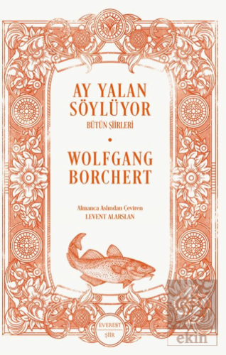 Ay Yalan Söylüyor/ Bütün Şiirleri