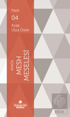 Ayağa Mesh Meselesi