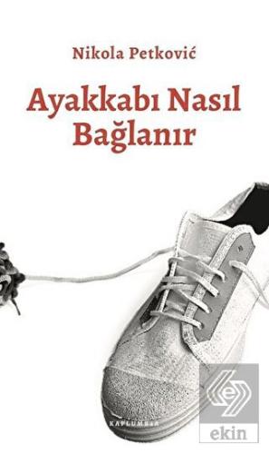 Ayakkabı Nasıl Bağlanır