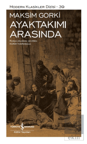 Ayaktakımı Arasında (Ciltli)