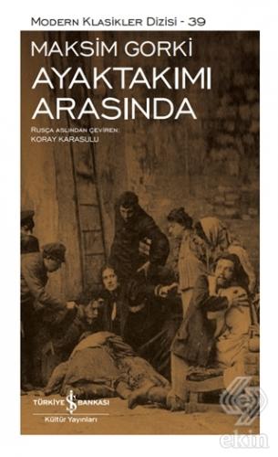 Ayaktakımı Arasında (Ciltli)