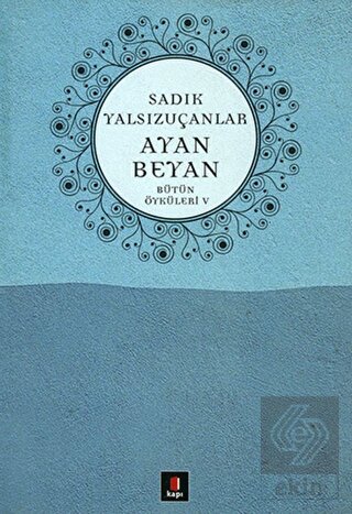 Ayan Beyan Bütün Öyküleri 5