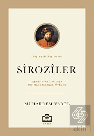 Ayanlıktan İlmiyeye Bir Hanedanlığın Öyküsü: Siroz