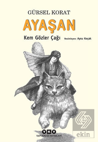 Ayaşan - Kem Gözler Çağı