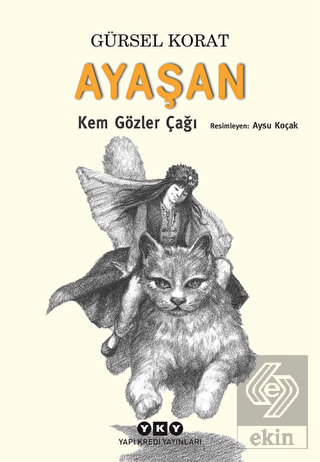 Ayaşan - Kem Gözler Çağı