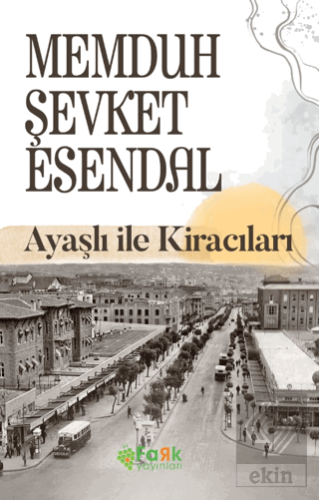 Ayaşlı ile Kiracıları