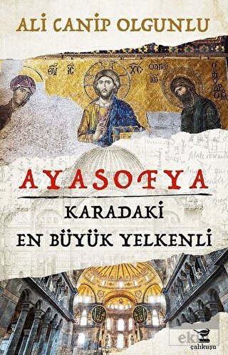 Ayasofya - Karadaki En Büyük Yelkenli