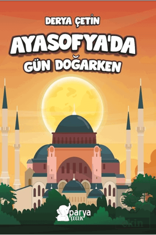 Ayasofya'da Gün Doğarken