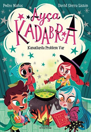 Ayça Kadabra: Kanatlarda Problem Var