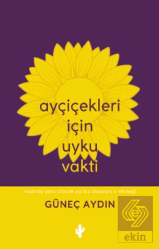 Ayçiçekleri İçin Uyku Vakti