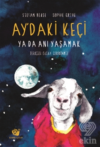 Ay\'daki Keçi ya da Anı Yaşamak