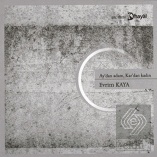 Ay\'dan Adam, Kar\'dan Kadın