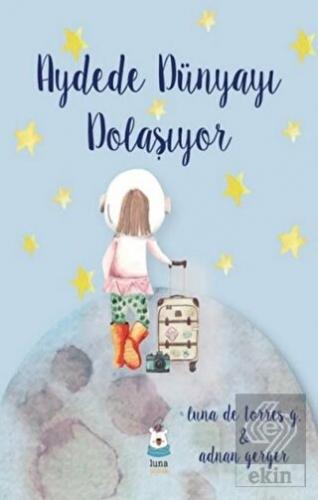 Aydede Dünyayı Dolaşıyor