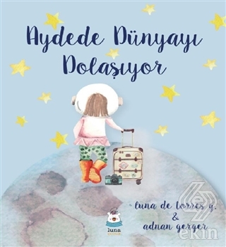 Aydede Dünyayı Dolaşıyor