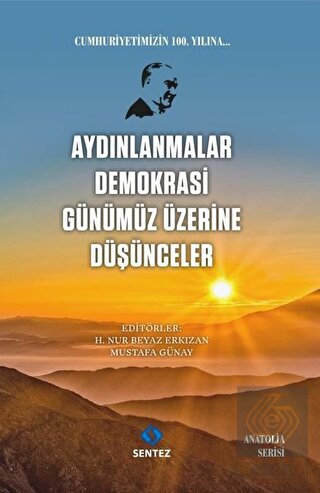 Aydınlanmalar Demokrasi Günümüz Üzerine Düşünceler