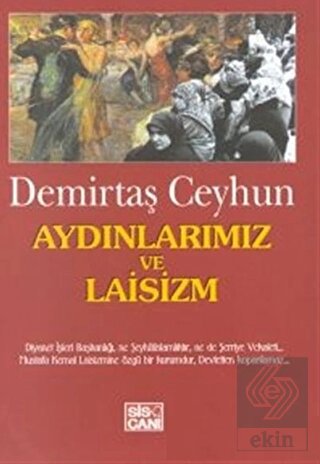 Aydınlarımız ve Laisizm