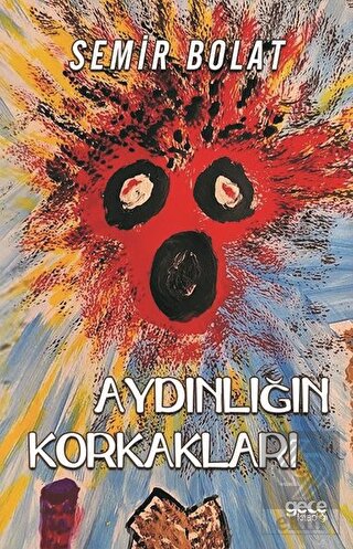 Aydınlığın Korkakları