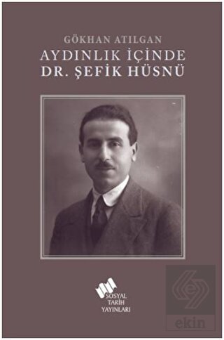 Aydınlık İçinde Dr. Şefik Hüsnü
