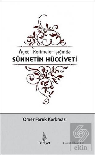 Ayet-i Kerimeler Işığında Sünnetin Hücciyeti