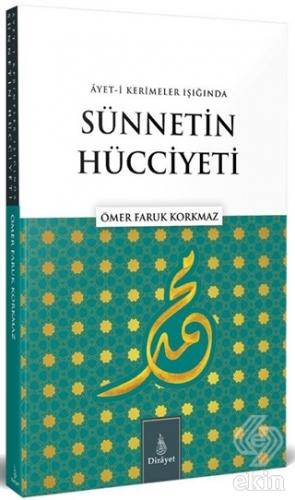 Ayet-i Kerimeler Işığında Sünnetin Hücciyeti