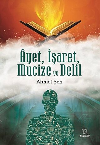 Ayet İşaret Mucize ve Delil