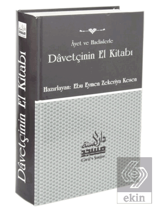 Ayet ve Hadislerle Davetçinin El Kitabı