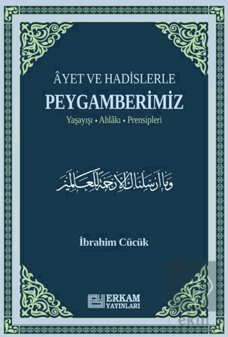 Ayet ve Hadislerle Peygamberimiz