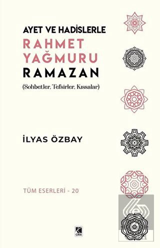 Ayet ve Hadislerle Rahmet Yağmuru Ramazan