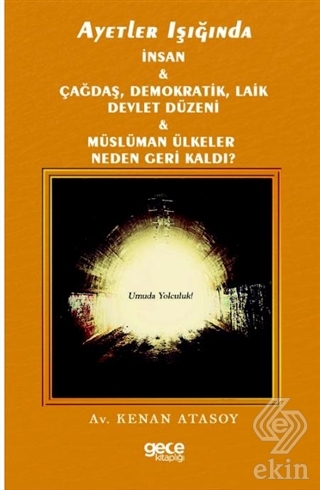 Ayetler Işığında İnsan Çağdaş, Demokratik Laik Dev