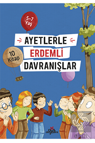 Ayetlerle Erdemli Davranışlar Set (10 Kitap)