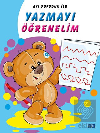 Ayı Pofuduk İle Yazmayı Öğrenelim