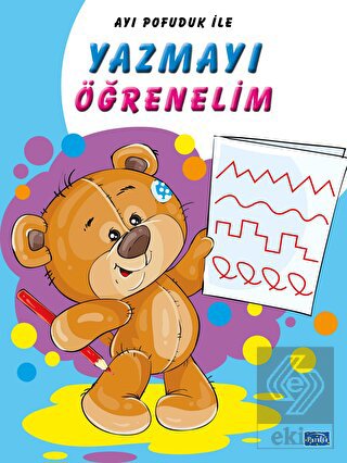 Ayı Pofuduk İle Yazmayı Öğrenelim