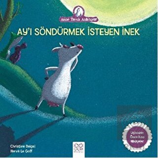 Ay\'ı Söndürmek İsteyen İnek