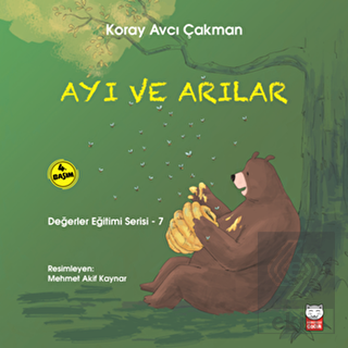 Ayı ve Arılar - Değerler Eğitimi Serisi - 7