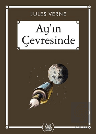 Ay\'ın Çevresinde - Gökkuşağı Cep Kitap Dizisi