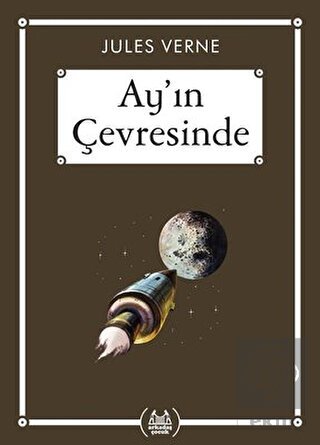 Ay\'ın Çevresinde - Gökkuşağı Cep Kitap Dizisi