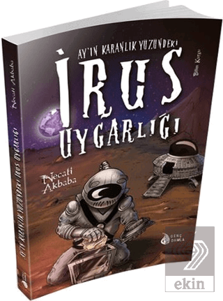 Ay\'ın Karanlık Yüzündeki İrus Uygarlığı