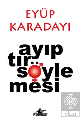 Ayıptır Söylemesi